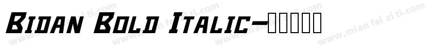 Bidan Bold Italic字体转换